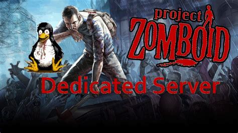 How To Project Zomboid Build Multiplayer Dedicated Server Linux