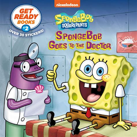 Get Ready Books 2 Spongebob Goes To The Doctor Spongebob Squarepants English Edition