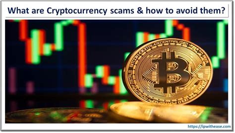 Top 4 Common Cryptocurrency Scams Every Trader Should Know About