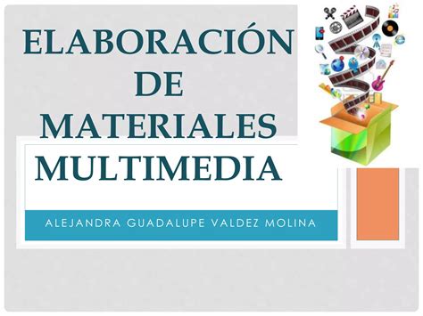 Elaboración de materiales multimedia PPT