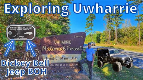 Uwharrie National Forest Jeep Tj Dickey Bell Badge Of Honor Youtube