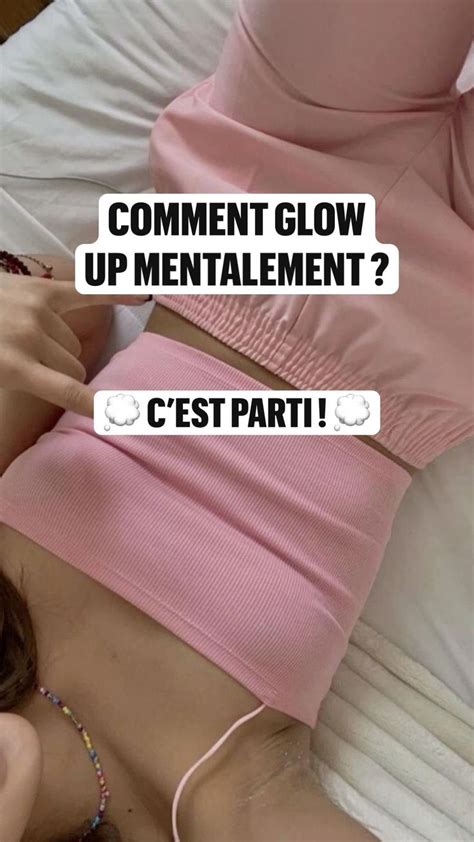 Comment Glow Up Mentalement Salon De Maquillage Conseils Pour