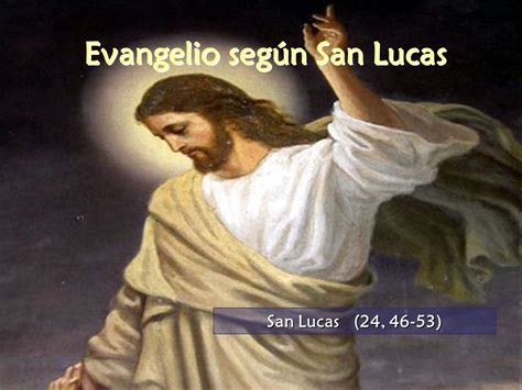 Evangelio según San Lucas ppt descargar