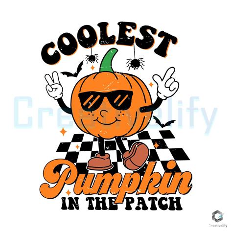 Coolest Pumpkin In The Patch Svg Retro Halloween Cricut File Creativelify