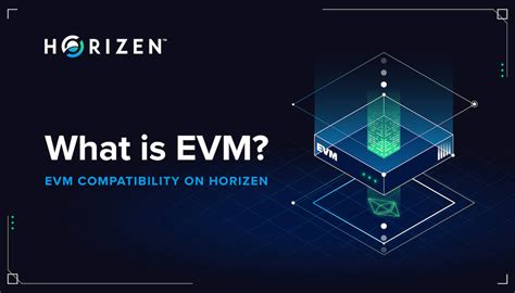 What Is EVM Ethereum Virtual Machine Horizen Academy