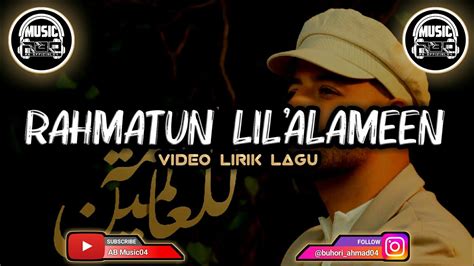 Maher Zain Rahmatun Lil Alameen Lirik YouTube