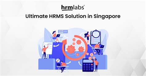 Ultimate Hrms Solution In Singapore Hrmlabs