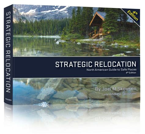 Strategic Relocation North American Guide To Safe Places 4th Ed Joel