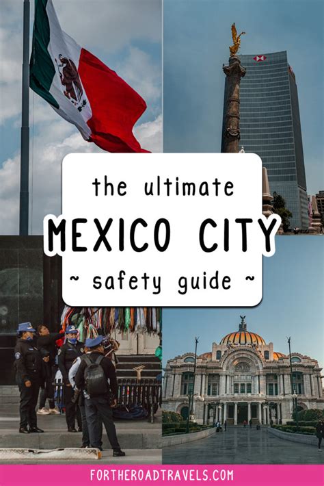 The Ultimate Mexico City Safety Guide For The Road ∣ Discover Mexico