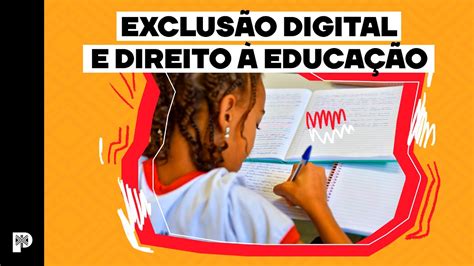 ExclusÃo Digital E Direito à EducaÇÃo Canal Preto Youtube