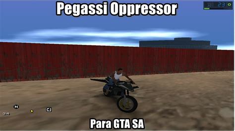 Pegassi Oppressor Con Funciones Para GTA SA GUNRUNNING YouTube