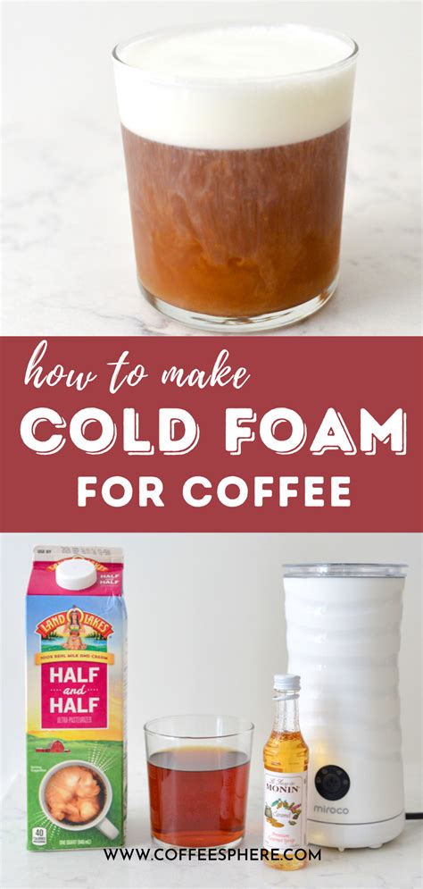 How To Make Cold Foam For Cold Brew Coffee Artofit