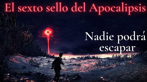 El Sexto Sello Y La Luna De Sangre El Rapto Ser Antes El