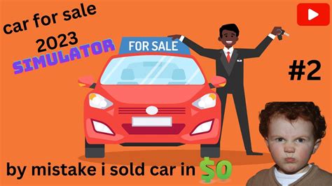 I Sold My Car In 0 To The Customer By Mistake Car For Sale 2023