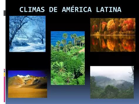 Ppt Climas De Am Rica Latina Powerpoint Presentation Id