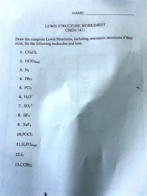 SOLVED: NAME: LEWIS STRUCTURE WORKSHEET CHEM 411 Draw the complete ...