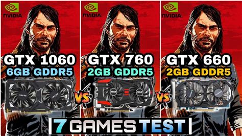 Gtx 1060 6gb Vs Gtx 760 2gb Vs Gtx 660 2gb 7 Games Tested