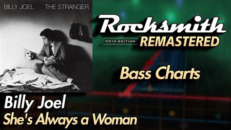 Billy Joel She S Always A Woman Rocksmith 2014 Edition Bass