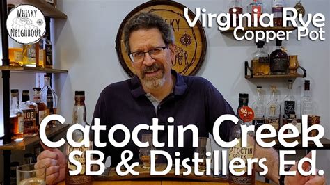 Catoctin Creek Rye Roundstone And Distiller S Edition Review Youtube