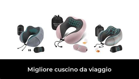 Migliore Cuscino Da Viaggio Nel In Base A Recensioni