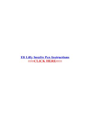 Fillable Online Eli Lilly Insulin Pen Instructions Fax Email Print ...