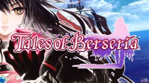 Tales Of Berseria Review Great For Fans If You Can Get Past The