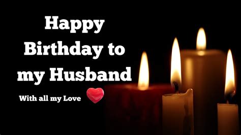 Happy Birthday To My Husband Youtube