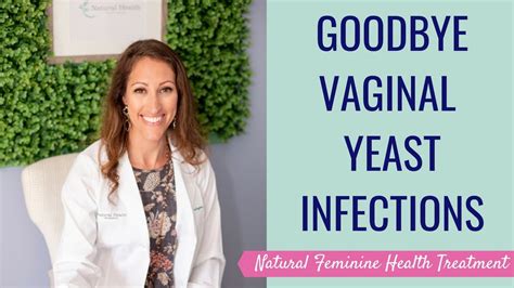 Your Lady Bits Wellness Tips How To Heal Chronic Vaginal Yeast