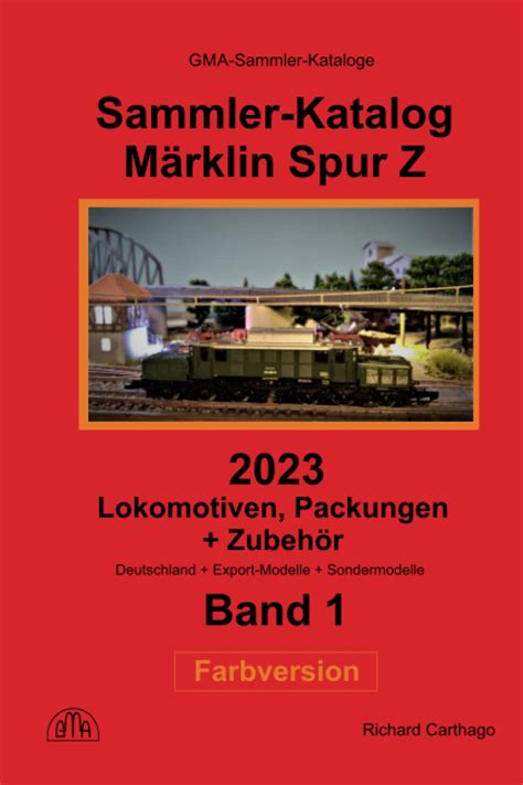 Sammler Katalog Märklin Spur Z 2023 Band 1 Farbversion Lokomotiven