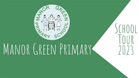 Manor Green Primary School Tour 2023 Youtube