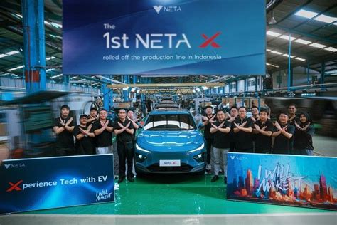 Neta X Mulai Dirakit Di Bekasi Langkah Baru PT Neta Auto Indonesia Di