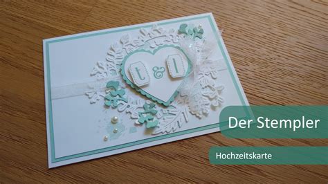 Hochzeitskarte Der Stempler Stampin Up YouTube