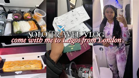 Solo Travel Vlog Nigeria Travel Vlog Come With Me To Lagos Nigeria