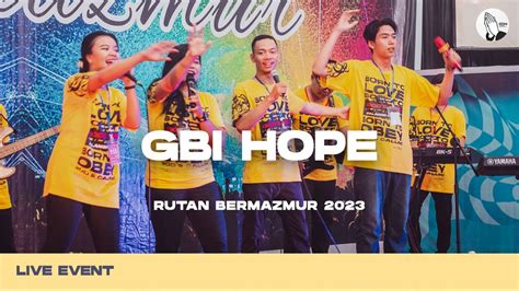 GBI HOPE Palangka Raya Rutan Bermazmur 2023 YouTube