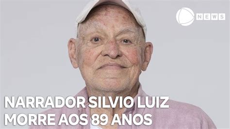 Morre Aos 89 Anos O Narrador Esportivo Silvio Luiz YouTube