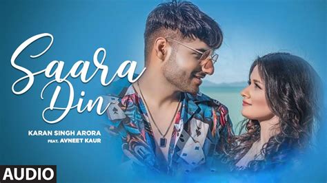 Watch Latest Punjabi Audio Song Saara Din Sung By Karan Singh Arora