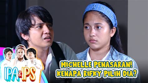 Michelle Penasaran Kenapa Rifky Mau Pilih Dirinya Ipa Ips Gtv