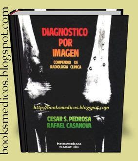 Diagnóstico por Imágen Compendio de Radiología Clínica Pedrosa