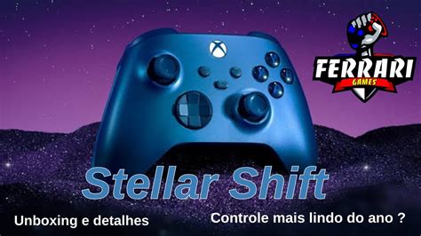 Novo Controle Do Xbox Stellar Shift Lindo Demais Youtube