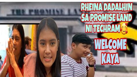 Rheina Dadalin Sa Promise Land O Papasyal Lang Rheina Kalingaprab