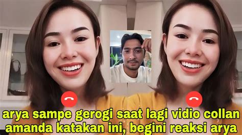 HEBOH ARYA SAMPE GEROGI SAAT LAGI VIDIO COLLAN AMANDA KATAKAN INI