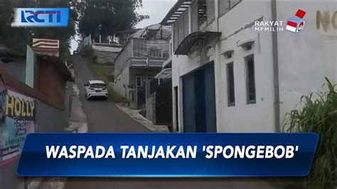 Curamnya Tanjakan Spongebob Buat Pengendara Tak Kuat Menanjak Di