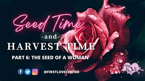 Seed Time And Harvest Part 6 Seed Of A Woman Dag Heward Mills