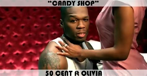 "Candy Shop" Song by 50 Cent feat. Olivia | Music Charts Archive