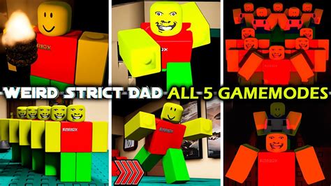 Weird Strict Dad ALL 5 GAMEMODES Full Walkthrough Roblox YouTube