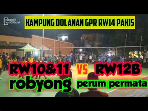 Laga Pembuka Seru Rw B Perum Graha Permata Vs Rw Robyong