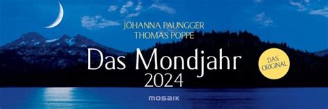 Das Mondjahr 2024 Wochenkalender Von Johanna Paungger Thomas Poppe