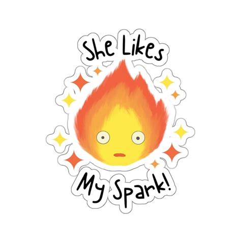 She Likes My Spark Howl S Moving Castle Calcifer Inspired Sticker