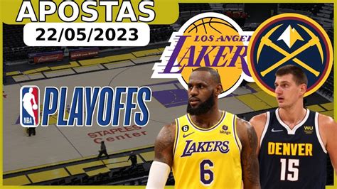 APOSTAS E PALPITES DE NBA PARA HOJE 22 05 LA LAKERS VS DENVER NUGGETS