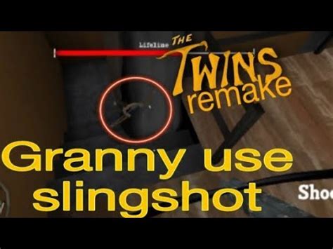 The Twins Remake But Granny Hold Slingshot Full Gameplay YouTube